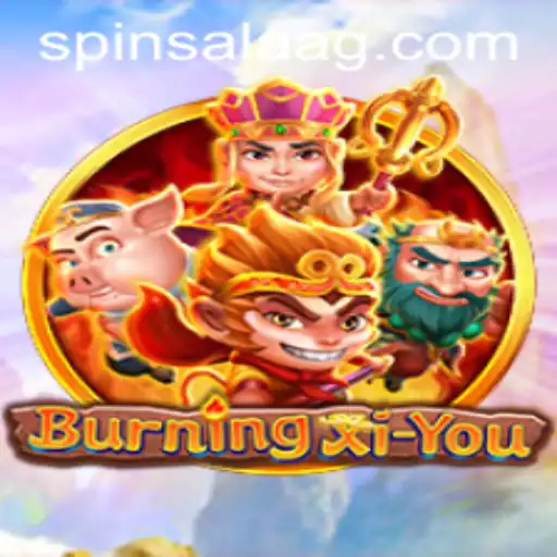 Exploring the Adventure of BurningXiYou: A Modern Gaming Sensation
